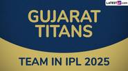 Gujarat Titans Team in IPL 2025: శుభ్‌మ‌న్ గిల్ సారథ్యంలో గుజరాత్ టైటాన్స్ ఐపీఎల్ టీం ఇదిగో, వేలంలో కొనుగోలు చేసిన GT ప్లేయర్లు పూర్తి లిస్ట్..