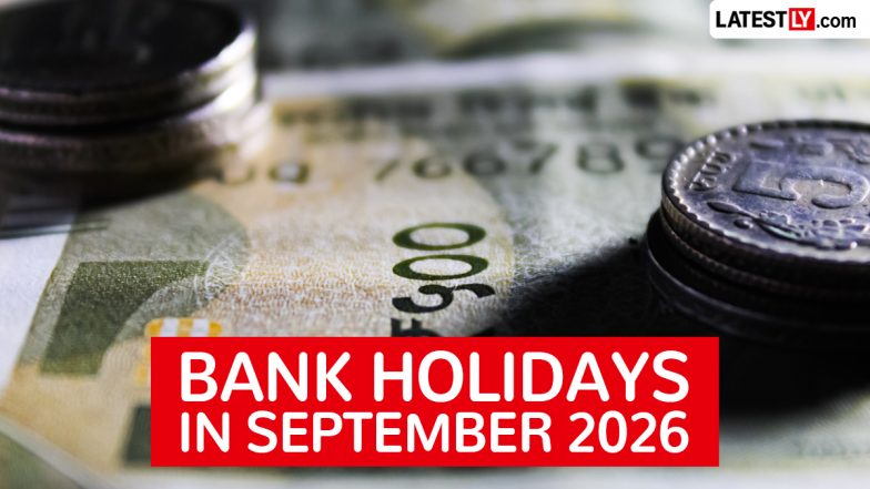 Bank Holidays in September 2026: సెప్టెంబర్ నెలలో బ్యాంకుల సెలవుల లిస్ట్ వచ్చేసింది.. వినియోగదారులు ఈ తేదీల్లో బ్యాంకులకు వెళ్లొద్దని సూచన..
